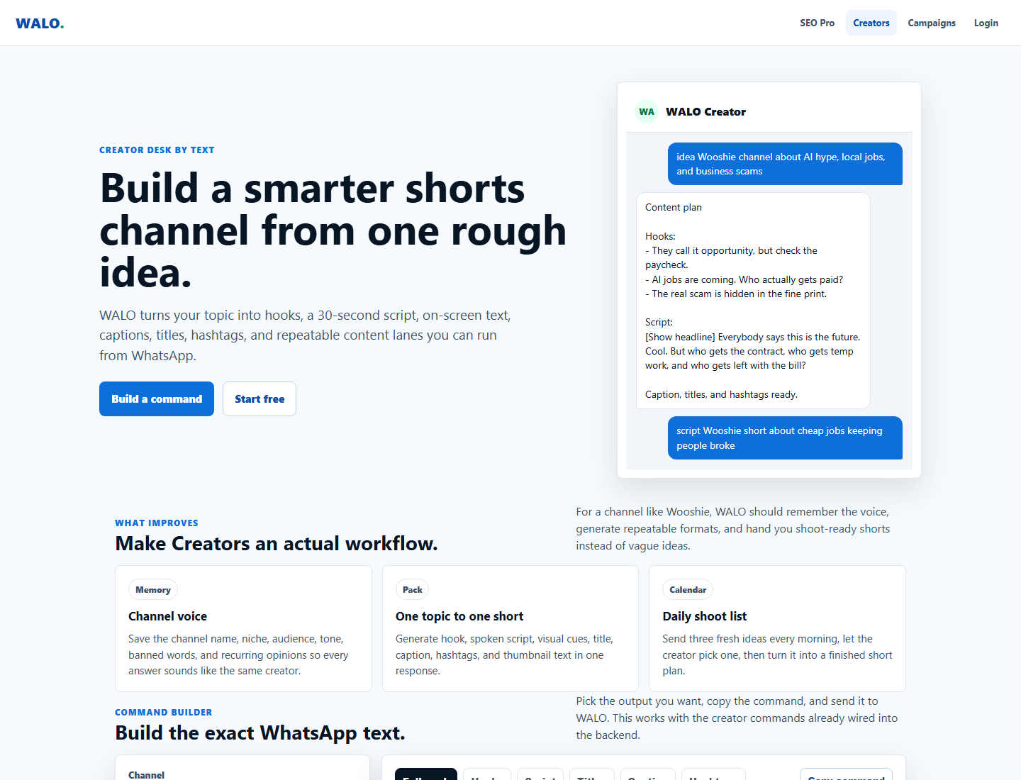 WALO Creators stores channel memory and turns rough ideas into content packs.